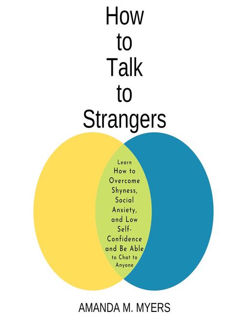 Title details for How to Talk to Strangers by Amanda M. Myers - Available